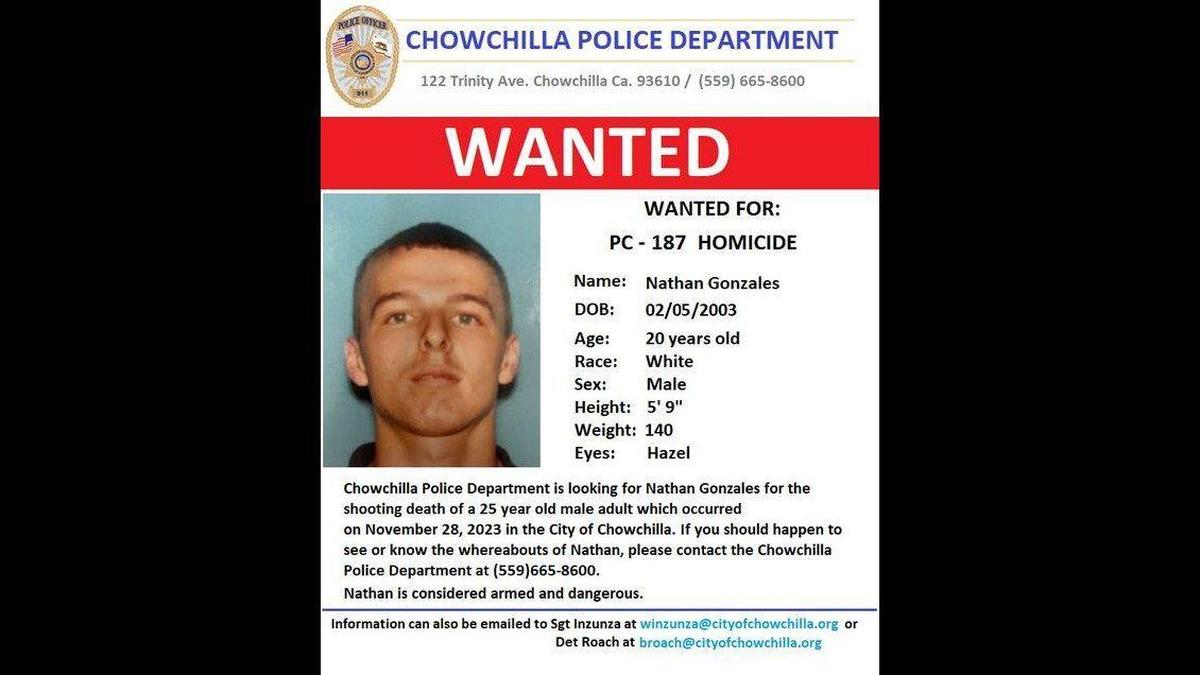 Authorities are searching for 20-year-old Nathan Gonzales who has been identified as a suspect in connection with a shooting that killed a man and injured a woman in Chowchilla on Nov. 28, 2023, according to the Chowchilla Police Department. Image courtesy of Chowchilla Police Department.
