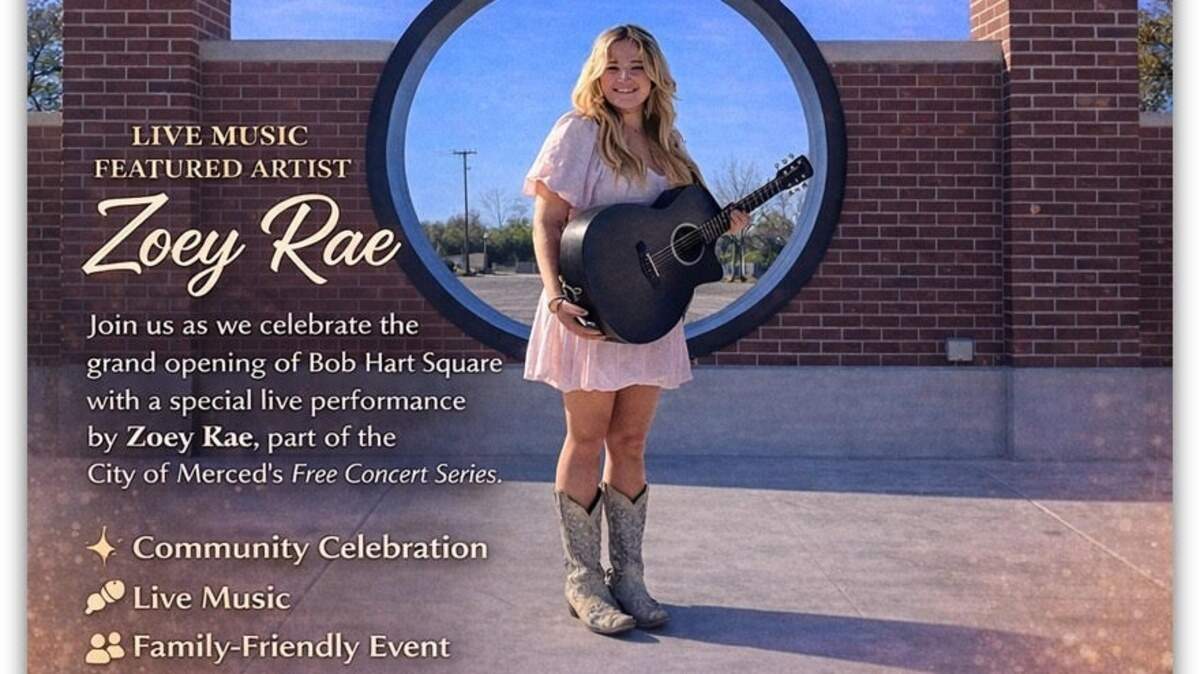 Zoe Rye Zoey Rae headlines Merced’s new Bob Hart Square | Merced Sun-Star