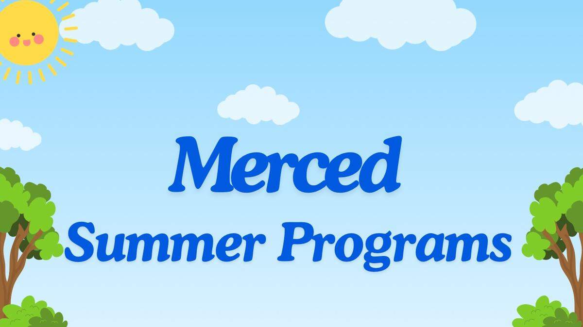 A range of programs are offered this summer to the surrounding community of Merced.
