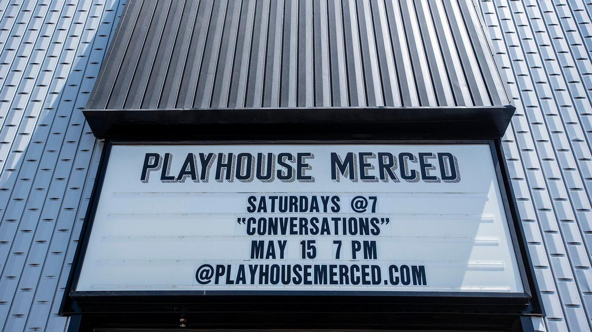 Playhouse Merced, located at 452 West Main Street in Merced, Calif., on Sunday, May 16, 2021.