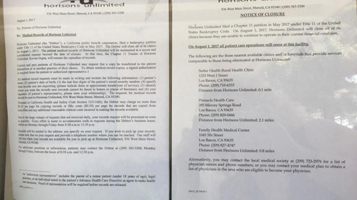 The eight Horisons Unlimited Health Care clinics across the Central Valley are closed their doors on Aug. 1 because of their “current financial condition,” according to a notice on the Los Banos clinic door on Aug. 10, 2017.
